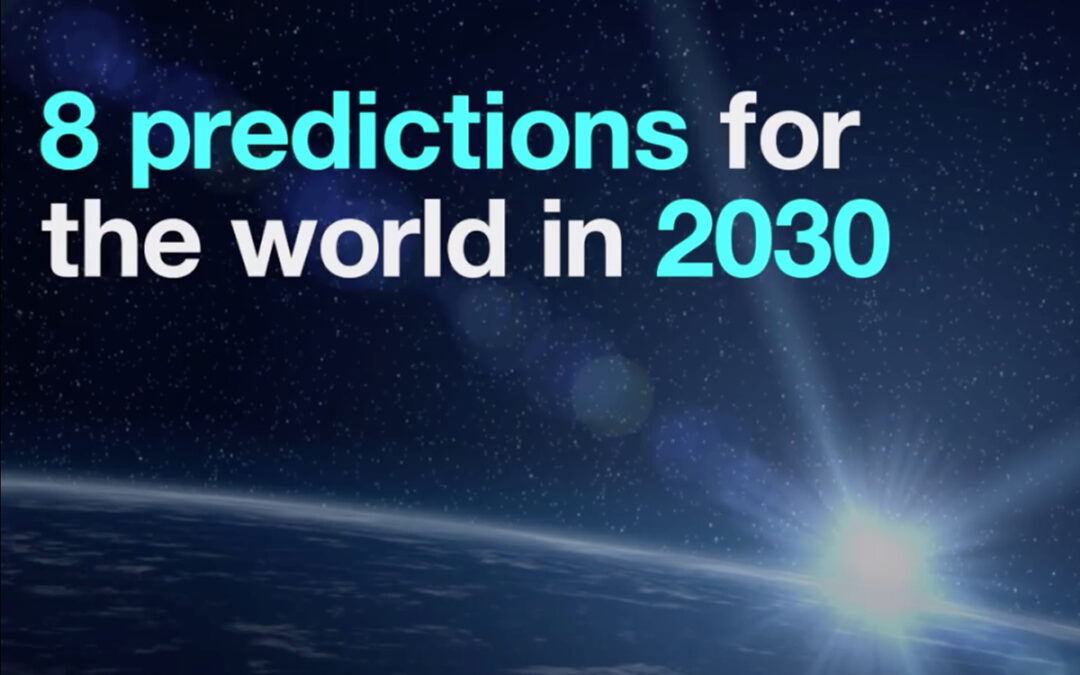 World Economic Forum 8 Predictions for 2030