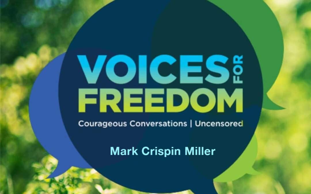 New Zealand Voices for Freedom: Mark Crispin Miller