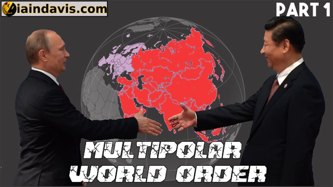 Multipolar World Order – Part 1