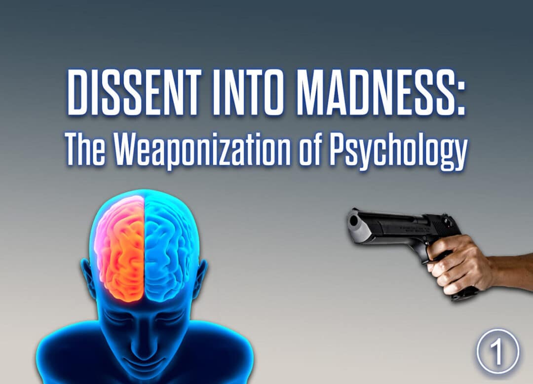 Weaponization of Psychology