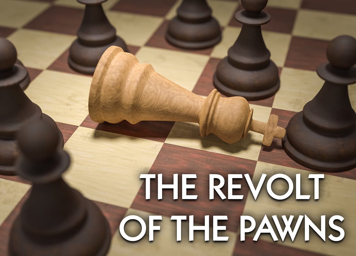 revolt of the pawns