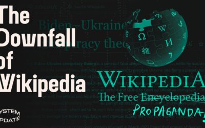 Wikipedia: From Knowledge to Propaganda