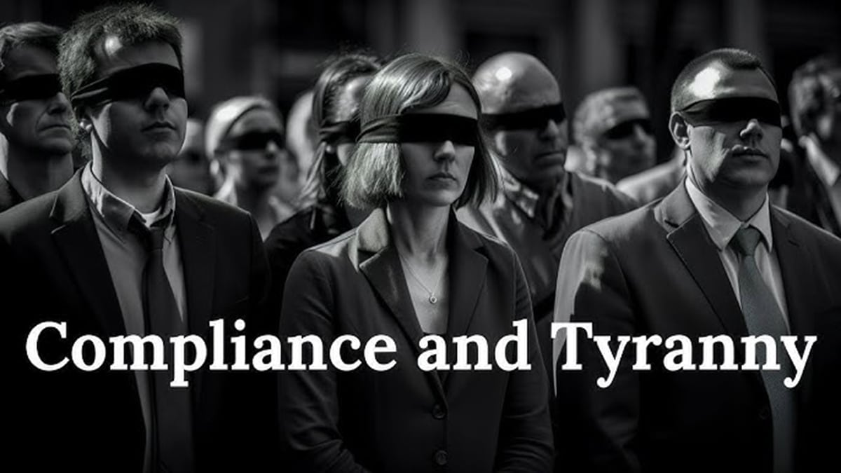 compliance and tyranny