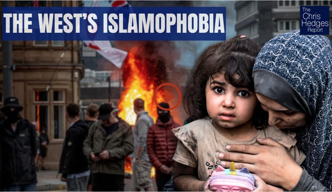 The Systemic Roots of Western Islamophobia (w/ Peter Oborne)